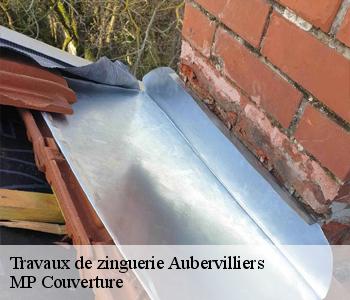 Travaux de zinguerie  aubervilliers-93300 MP Couverture 