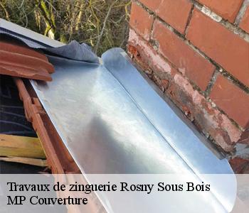 Travaux de zinguerie  rosny-sous-bois-93110 Artisan Roy